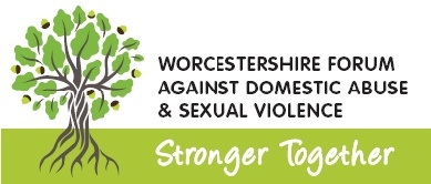 Worcestershire Forum against Domestic Abuse and Sexual Violence